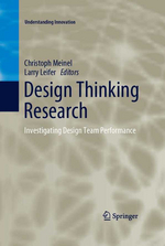 Design Thinking Research: Investigating Design Team Performance