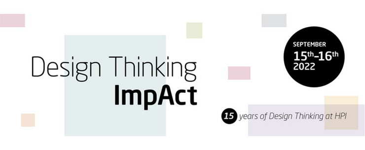 Design Thinking ImpAct Conference am 15. und 16. September 2022